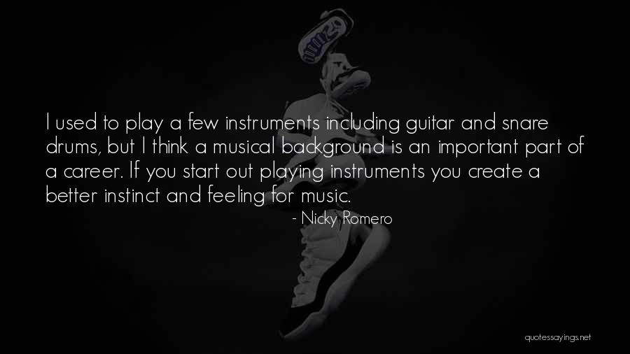 Background Music Quotes By Nicky Romero