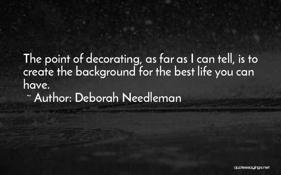 Backgrounds For Quotes By Deborah Needleman