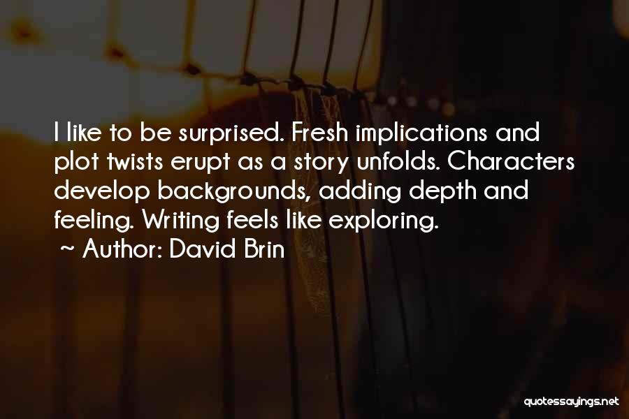 Backgrounds For Writing Quotes By David Brin