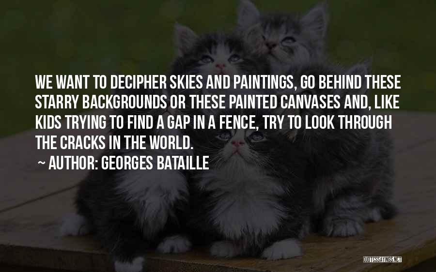 Backgrounds Quotes By Georges Bataille