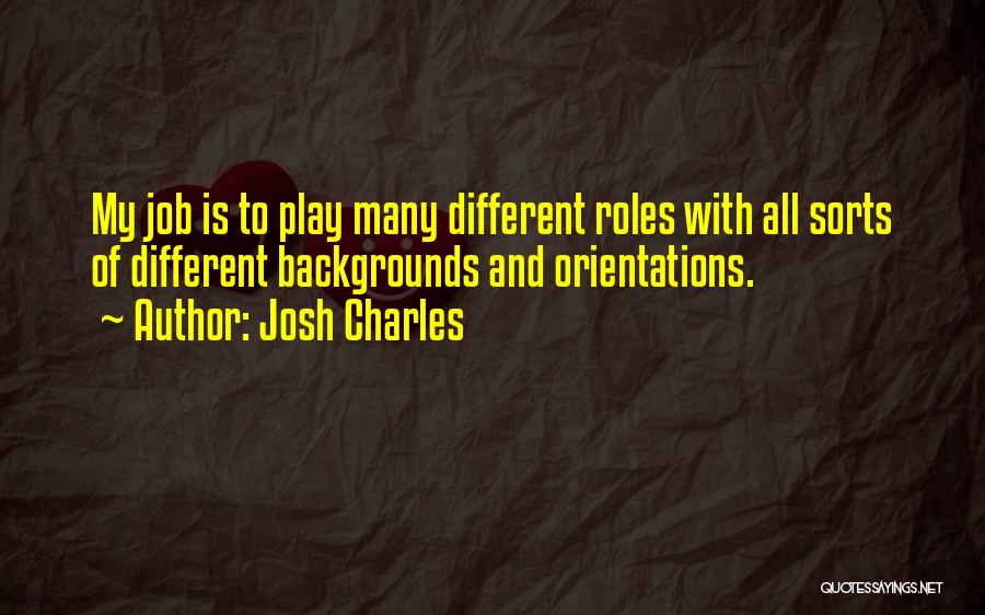 Backgrounds Quotes By Josh Charles