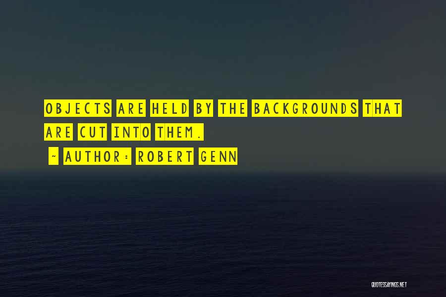 Backgrounds Quotes By Robert Genn