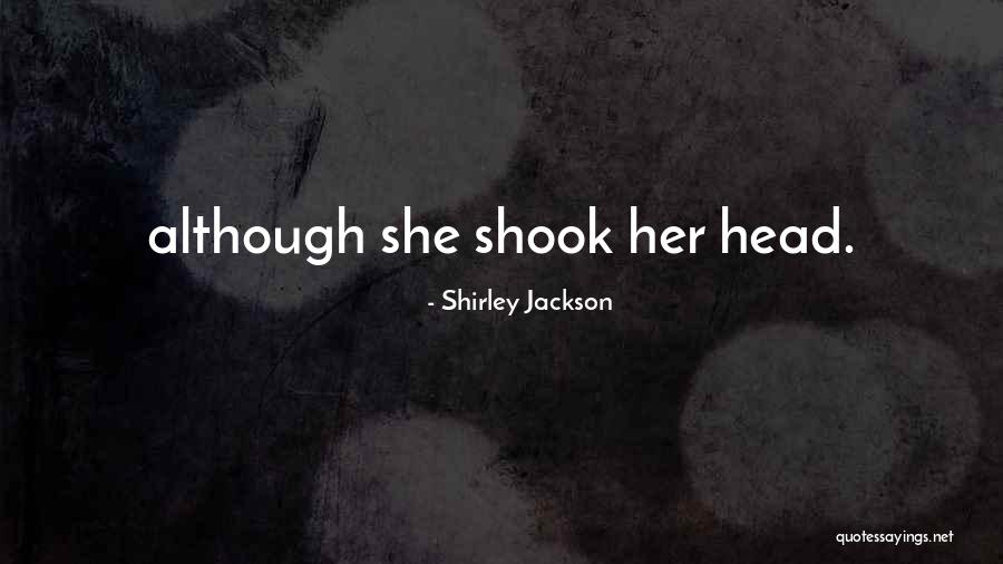 Backhoes On Ebay Quotes By Shirley Jackson Backhoes On Ebay Quotes By Shirley Jackson