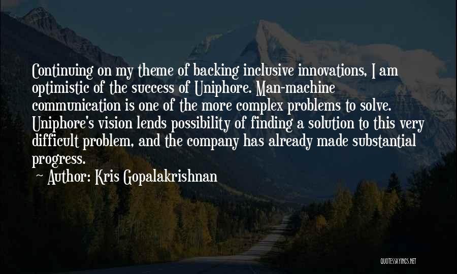 Backing Off My Man Quotes By Kris Gopalakrishnan