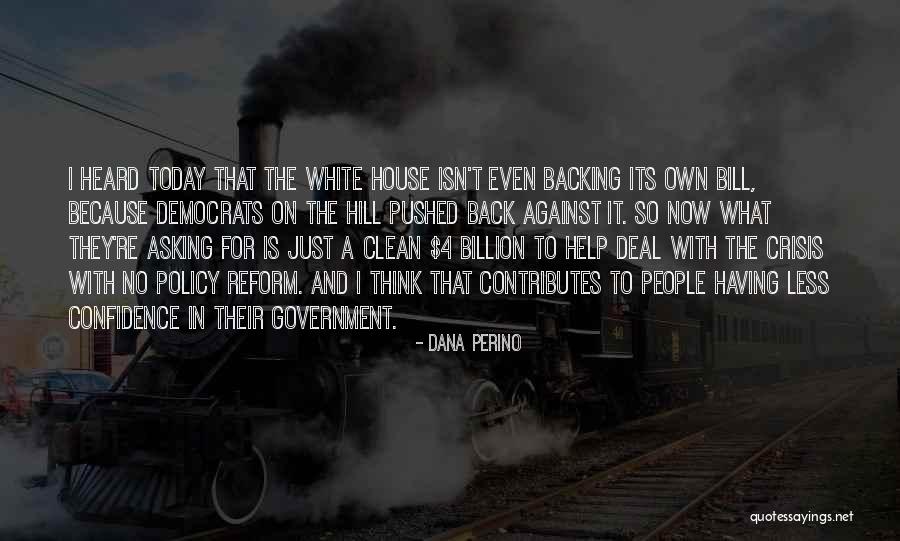 Backing Quotes By Dana Perino Backing Quotes By Dana Perino