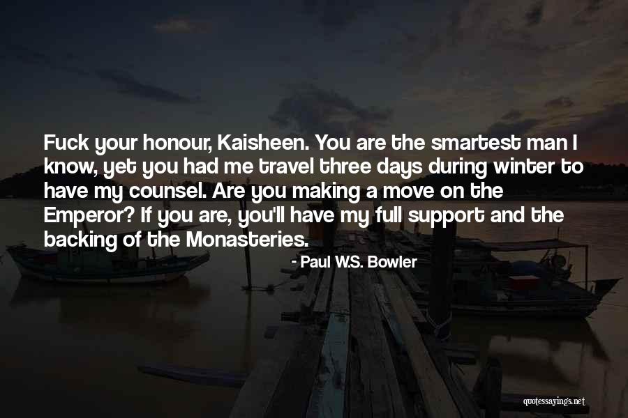 Backing Quotes By Paul W.S. Bowler Backing Quotes By Paul W.S. Bowler