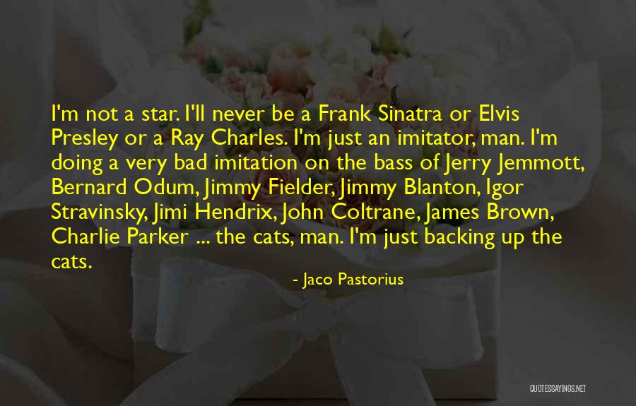 Backing Up Quotes By Jaco Pastorius Backing Up Quotes By Jaco Pastorius