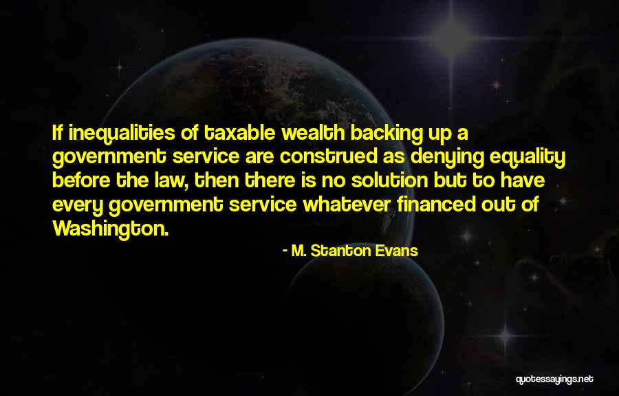 Backing Up Quotes By M. Stanton Evans