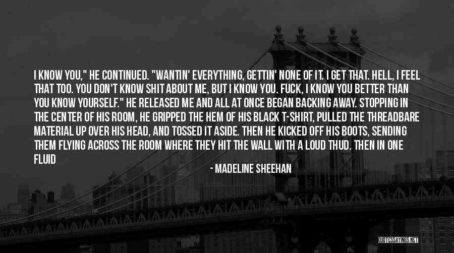 Backing Up Quotes By Madeline Sheehan Backing Up Quotes By Madeline Sheehan