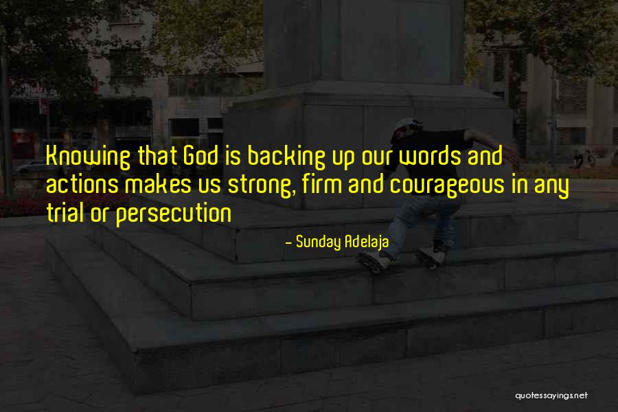 Backing Up Quotes By Sunday Adelaja Backing Up Quotes By Sunday Adelaja