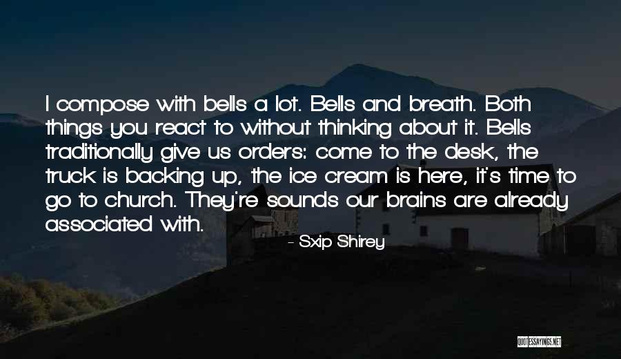 Backing Up Quotes By Sxip Shirey Backing Up Quotes By Sxip Shirey