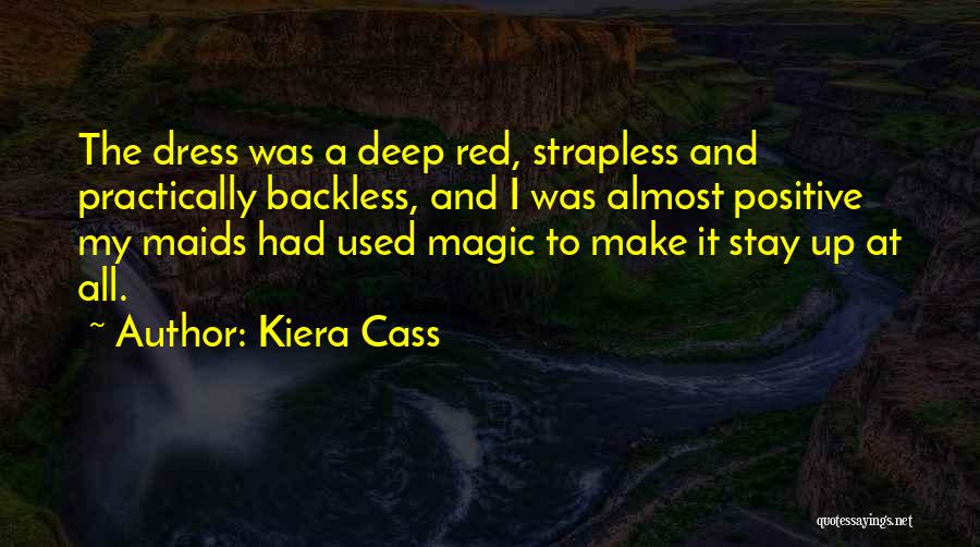 Backless Dress Quotes By Kiera Cass