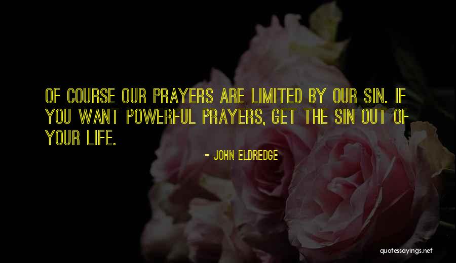 Backlinie Bail Quotes By John Eldredge Backlinie Bail Quotes By John Eldredge