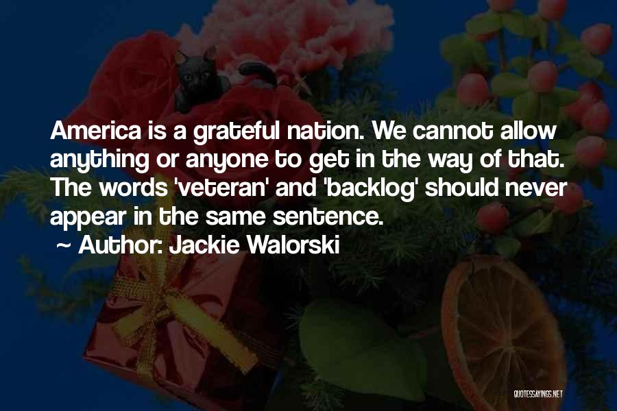 Backlog Quotes By Jackie Walorski