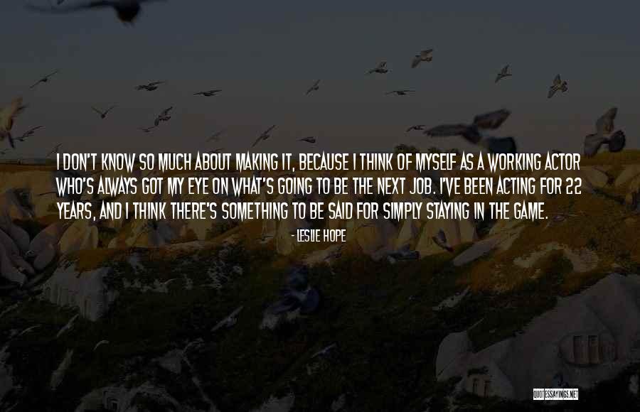 Backlogs Quotes By Leslie Hope Backlogs Quotes By Leslie Hope