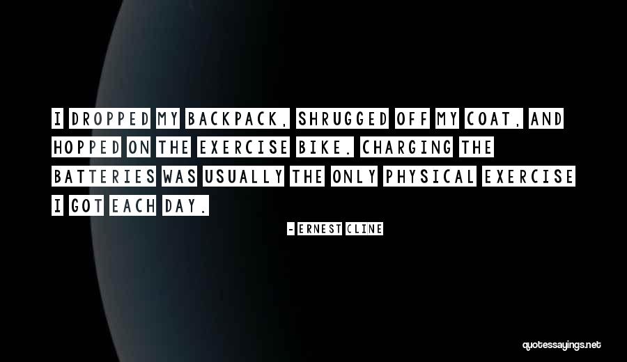 Backpack Quotes By Ernest Cline