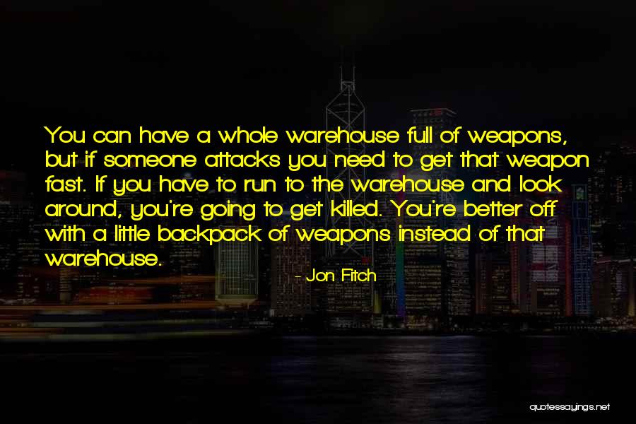 Backpack Quotes By Jon Fitch