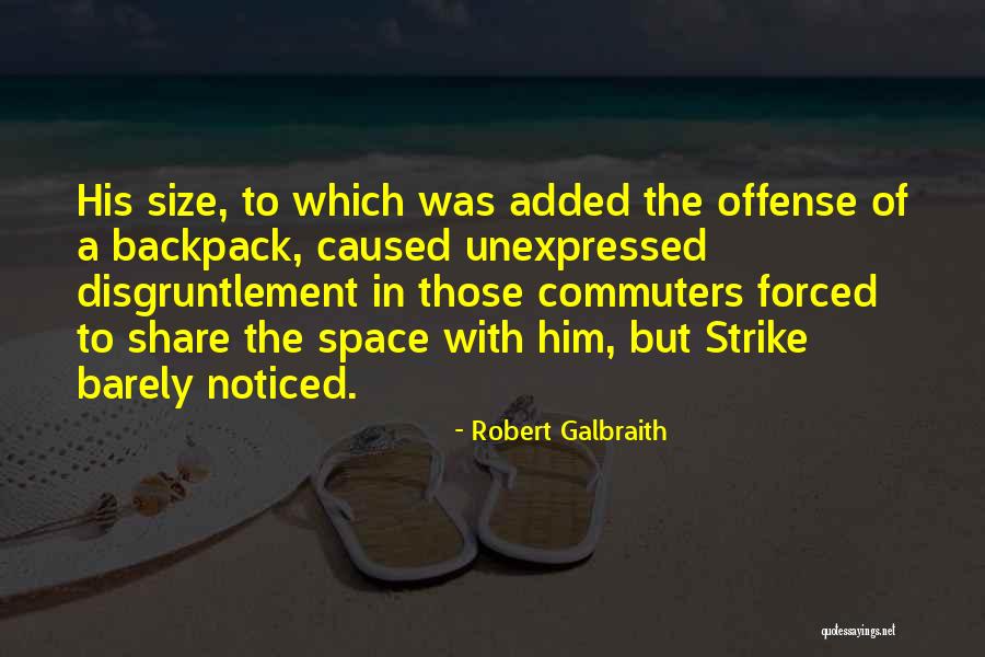 Backpack Quotes By Robert Galbraith