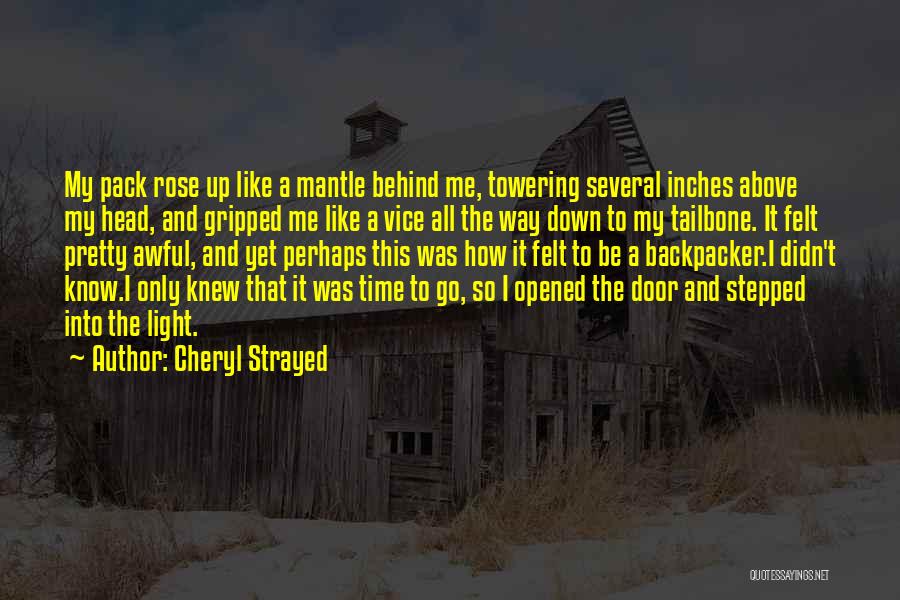 Backpacker Quotes By Cheryl Strayed