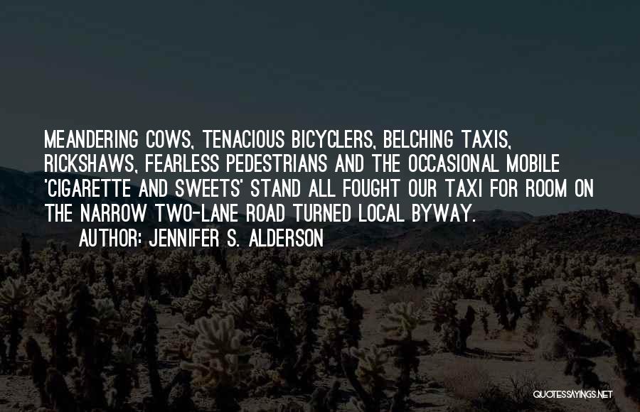 Backpacking Alone Quotes By Jennifer S. Alderson