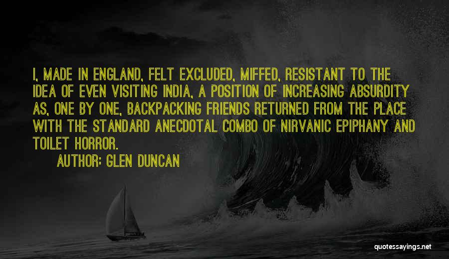 Backpacking Friends Quotes By Glen Duncan