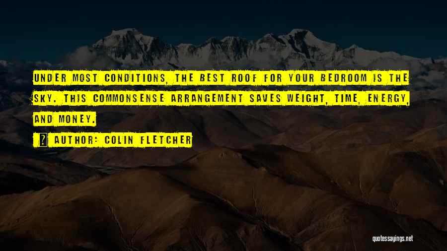 Backpacking Quotes By Colin Fletcher