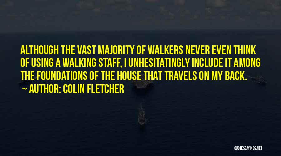 Backpacking Quotes By Colin Fletcher