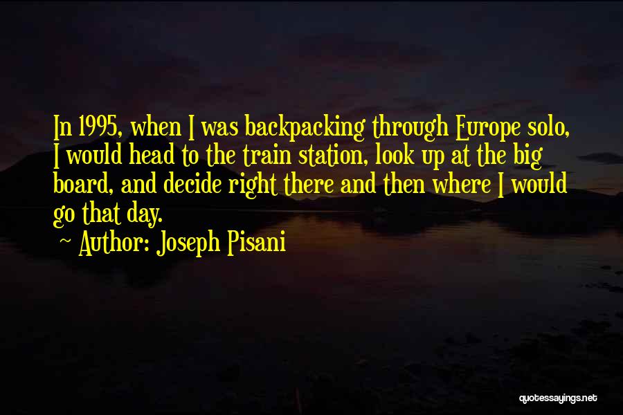 Backpacking Quotes By Joseph Pisani