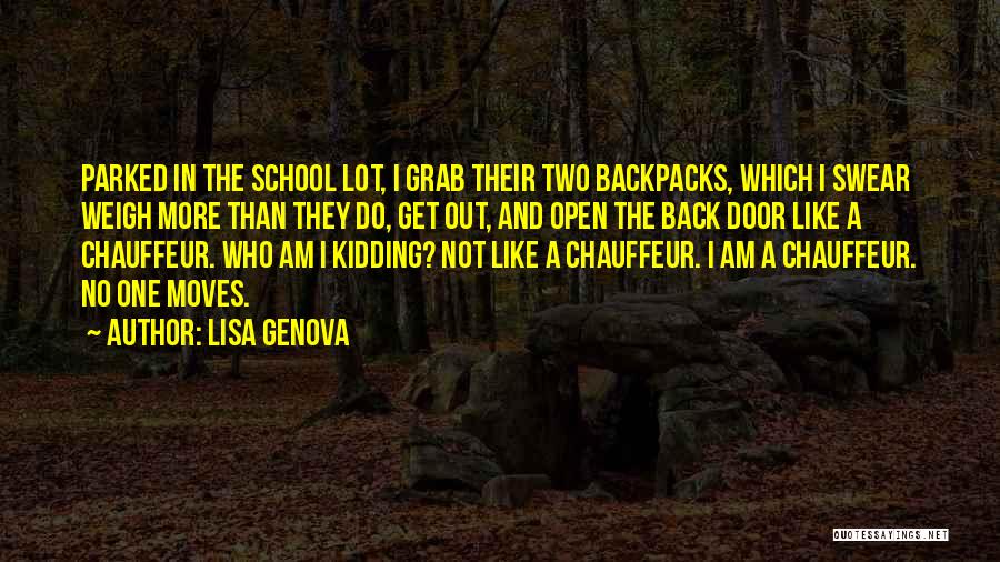 Backpacks Quotes By Lisa Genova