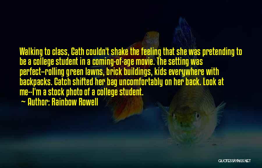 Backpacks Quotes By Rainbow Rowell