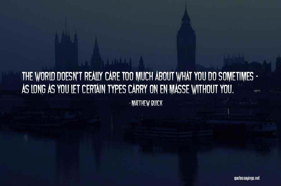 Backpages Quotes By Matthew Quick Backpages Quotes By Matthew Quick