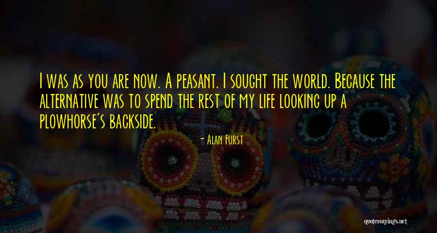 Backside Quotes By Alan Furst Backside Quotes By Alan Furst