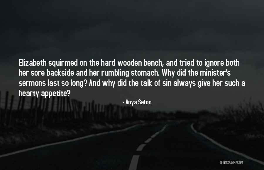 Backside Quotes By Anya Seton Backside Quotes By Anya Seton