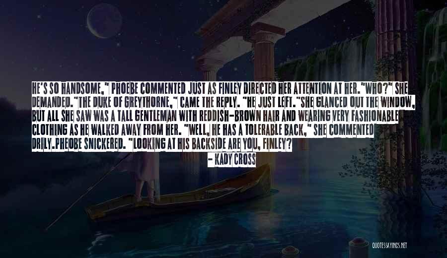 Backside Quotes By Kady Cross Backside Quotes By Kady Cross