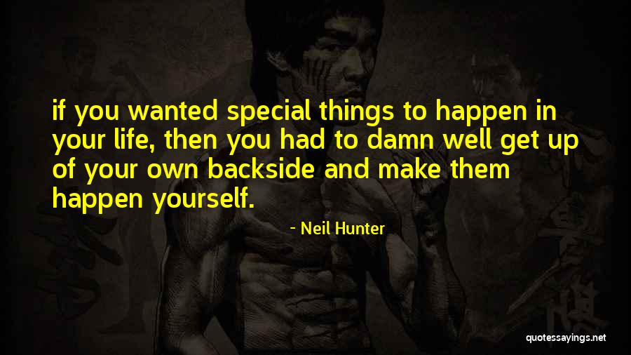Backside Quotes By Neil Hunter Backside Quotes By Neil Hunter
