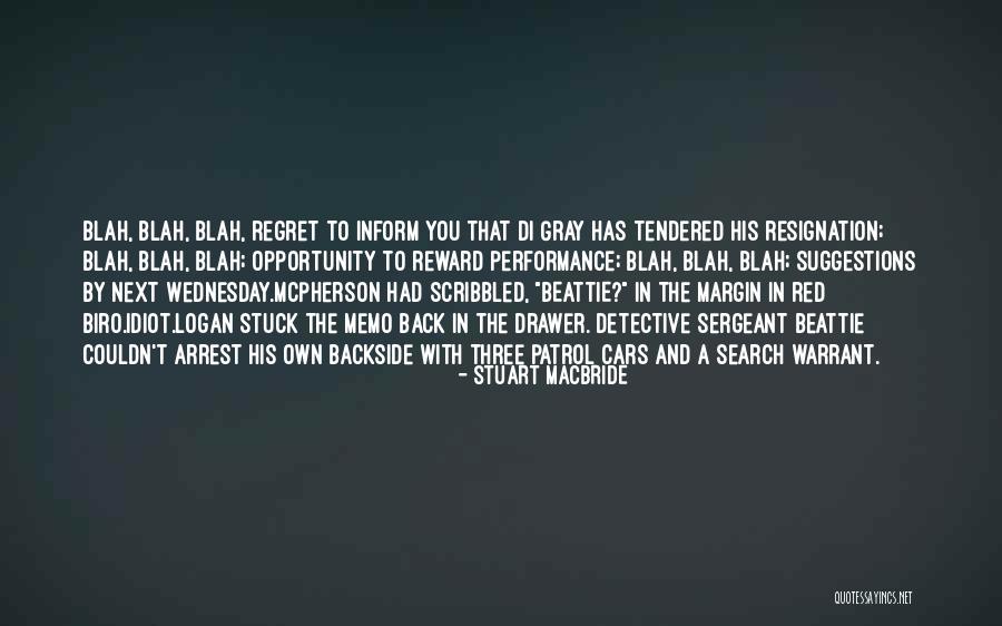 Backside Quotes By Stuart MacBride Backside Quotes By Stuart MacBride