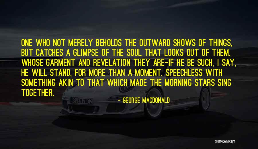 Backsight And Foresight Quotes By George MacDonald Backsight And Foresight Quotes By George MacDonald