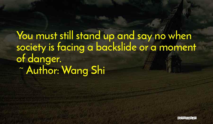 Backslide Quotes By Wang Shi