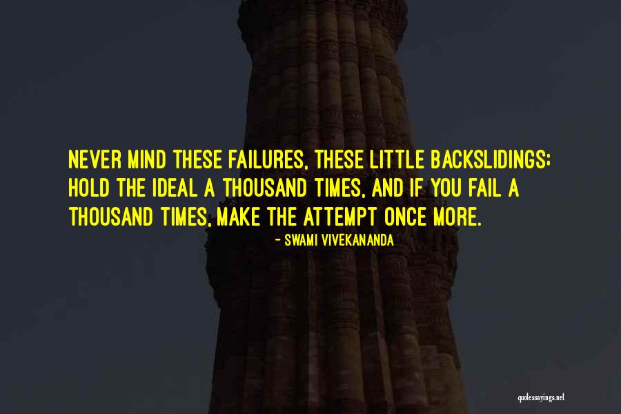 Backslidings Quotes By Swami Vivekananda Backslidings Quotes By Swami Vivekananda