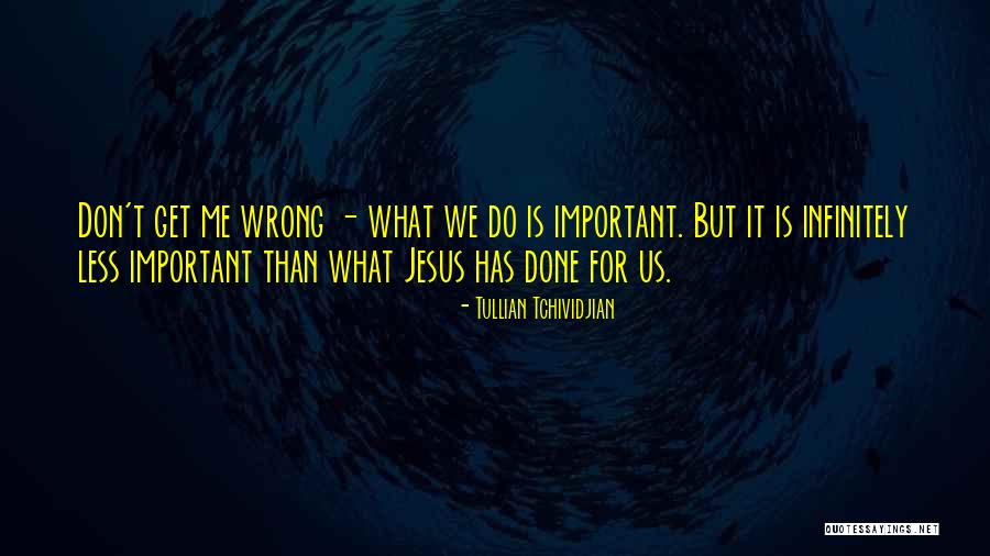 Backso Quotes By Tullian Tchividjian Backso Quotes By Tullian Tchividjian