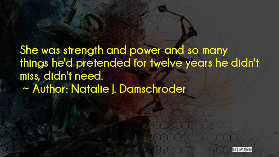 Backsourcing Quotes By Natalie J. Damschroder