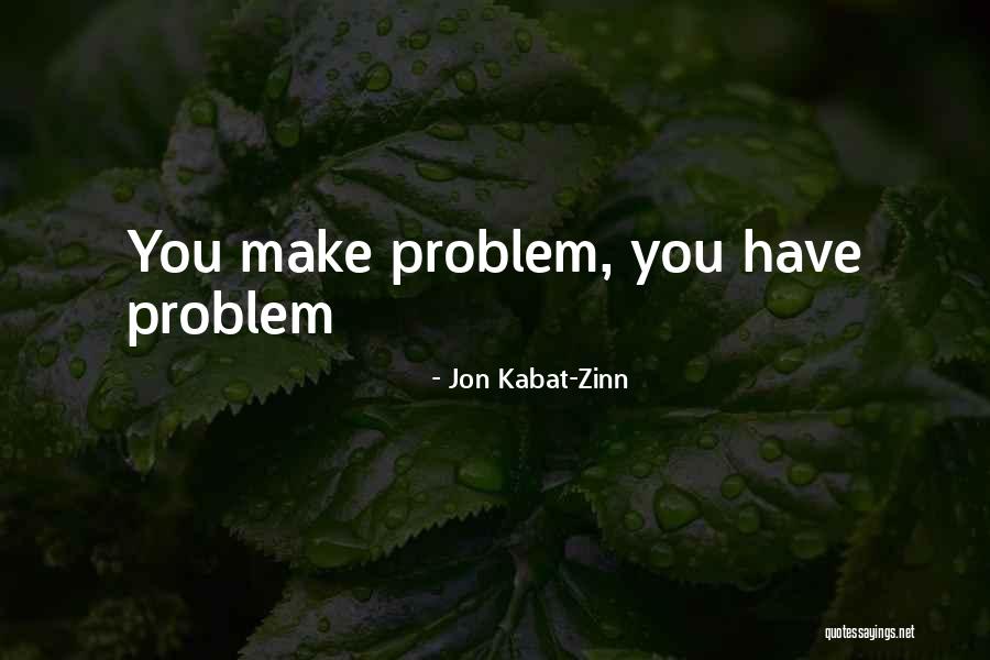 Backsplash Ideas Quotes By Jon Kabat-Zinn Backsplash Ideas Quotes By Jon Kabat-Zinn