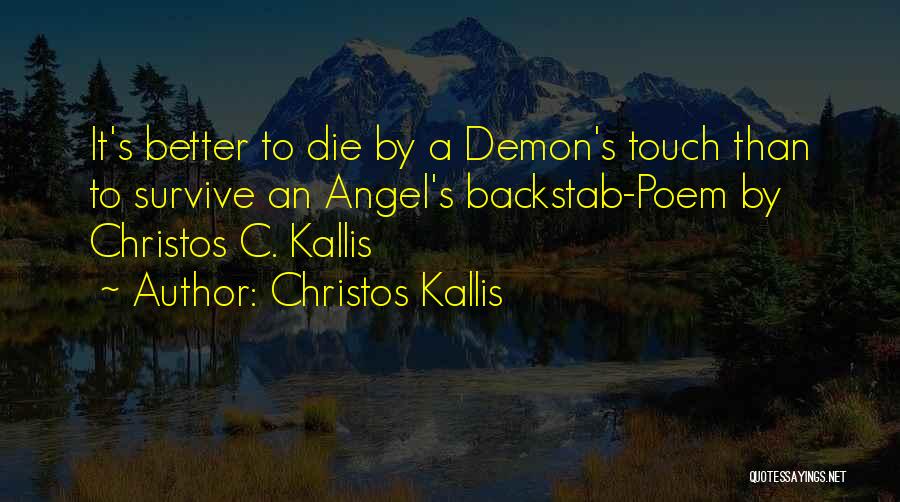 Backstab Me Quotes By Christos Kallis