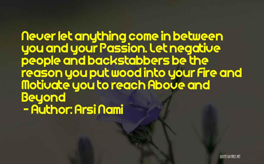 Backstabbers Quotes By Arsi Nami