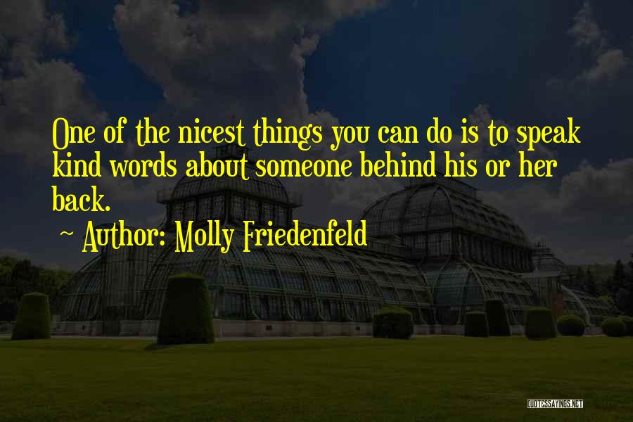 Backstabbing Love Quotes By Molly Friedenfeld