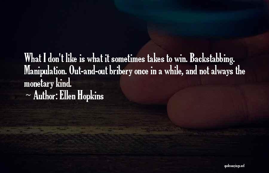 Backstabbing Quotes By Ellen Hopkins