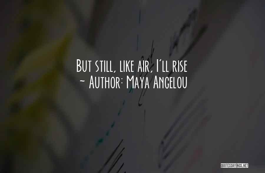 Backstabbing Quotes By Maya Angelou