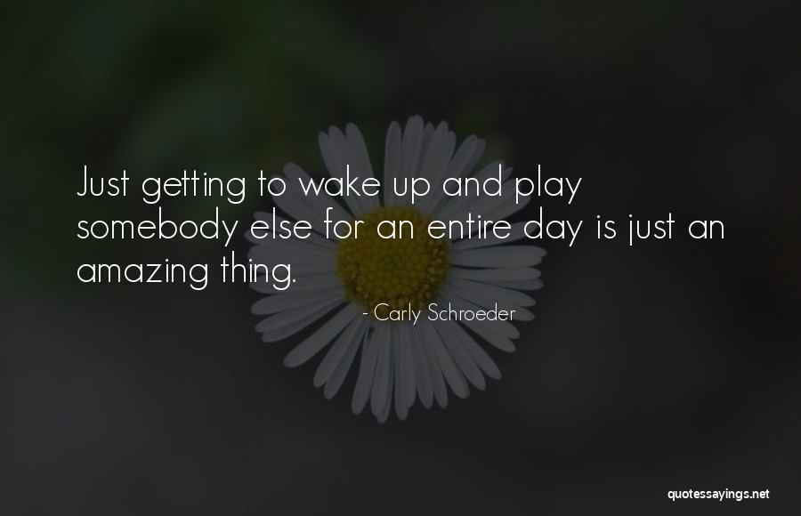 Backstory Ideas Quotes By Carly Schroeder Backstory Ideas Quotes By Carly Schroeder