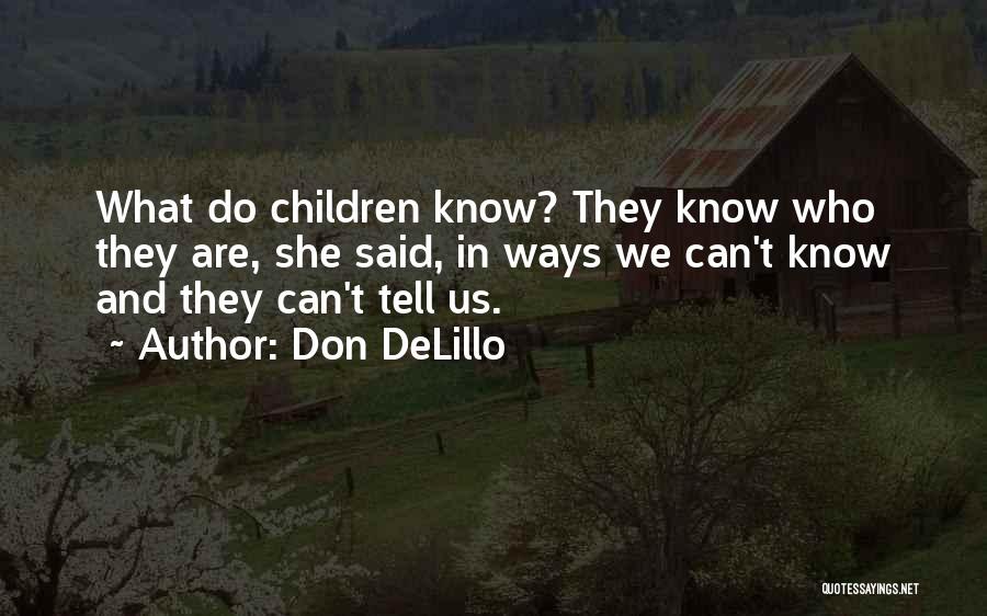 Backstrap Quotes By Don DeLillo