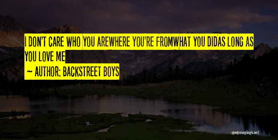 Backstreet Love Quotes By Backstreet Boys